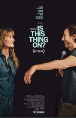 Эта штука работает? / Is This Thing On? (2025)